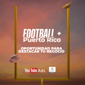 Football + Puerto Rico = Oportunidad para destacar tu negocio